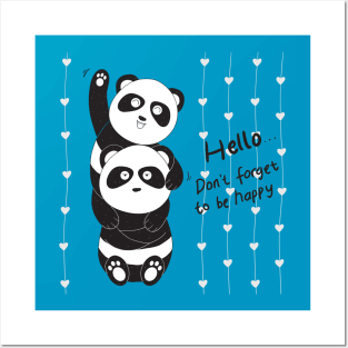 Panda couple don t forget to be happy Posters and Art